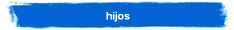 hijos